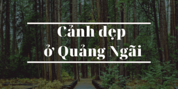canh dep o Quang Ngai