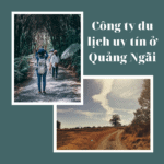 cong ty du lich uy tin o Quang Ngai 1