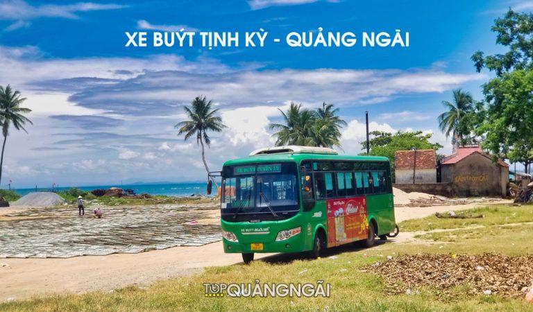 Lịch xe buýt Quảng Ngãi – Tịnh Kỳ: Cập nhật mới nhất 2022
