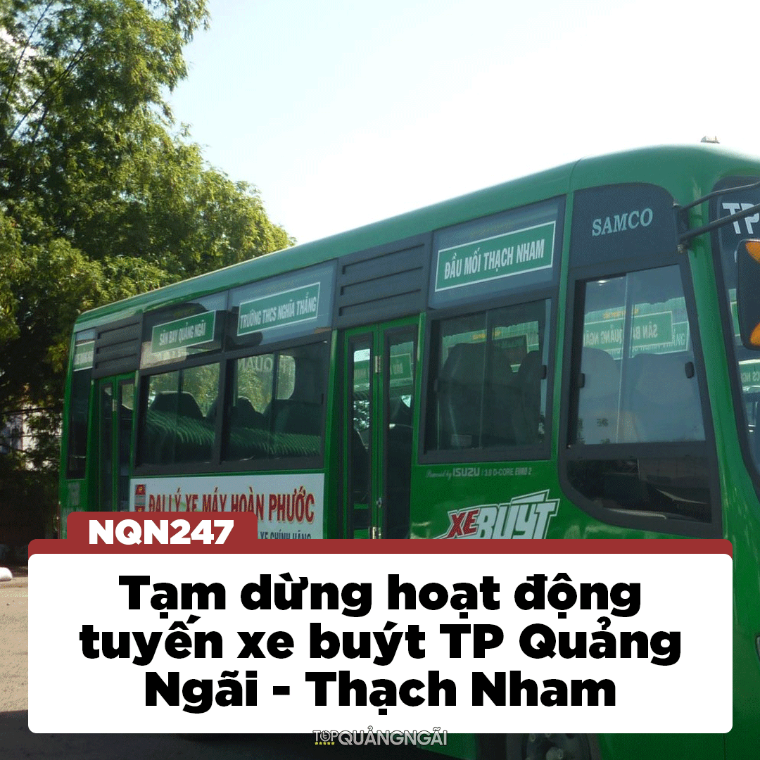 Lịch trình xe buýt Quảng Ngãi - Danh sách, lộ trình các tuyến xe buýt ở Quảng Ngãi mới nhất 2022